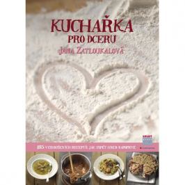 SmartPress Kuchařka pro dceru - Jana Florentýna Zatloukalová