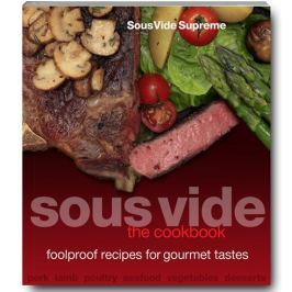 SousVide Supreme Sous vide The Cookbook Sous Vide Supreme