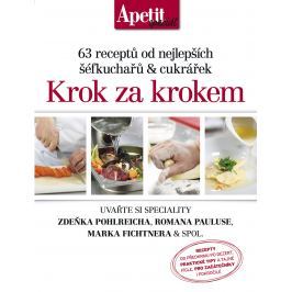 63 receptů od nejlepších šéfkuchařů a cukrářek Krok za krokem